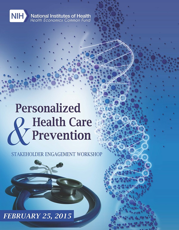 Personalized Health Care and Prevention Stakeholder Engagement Workshop